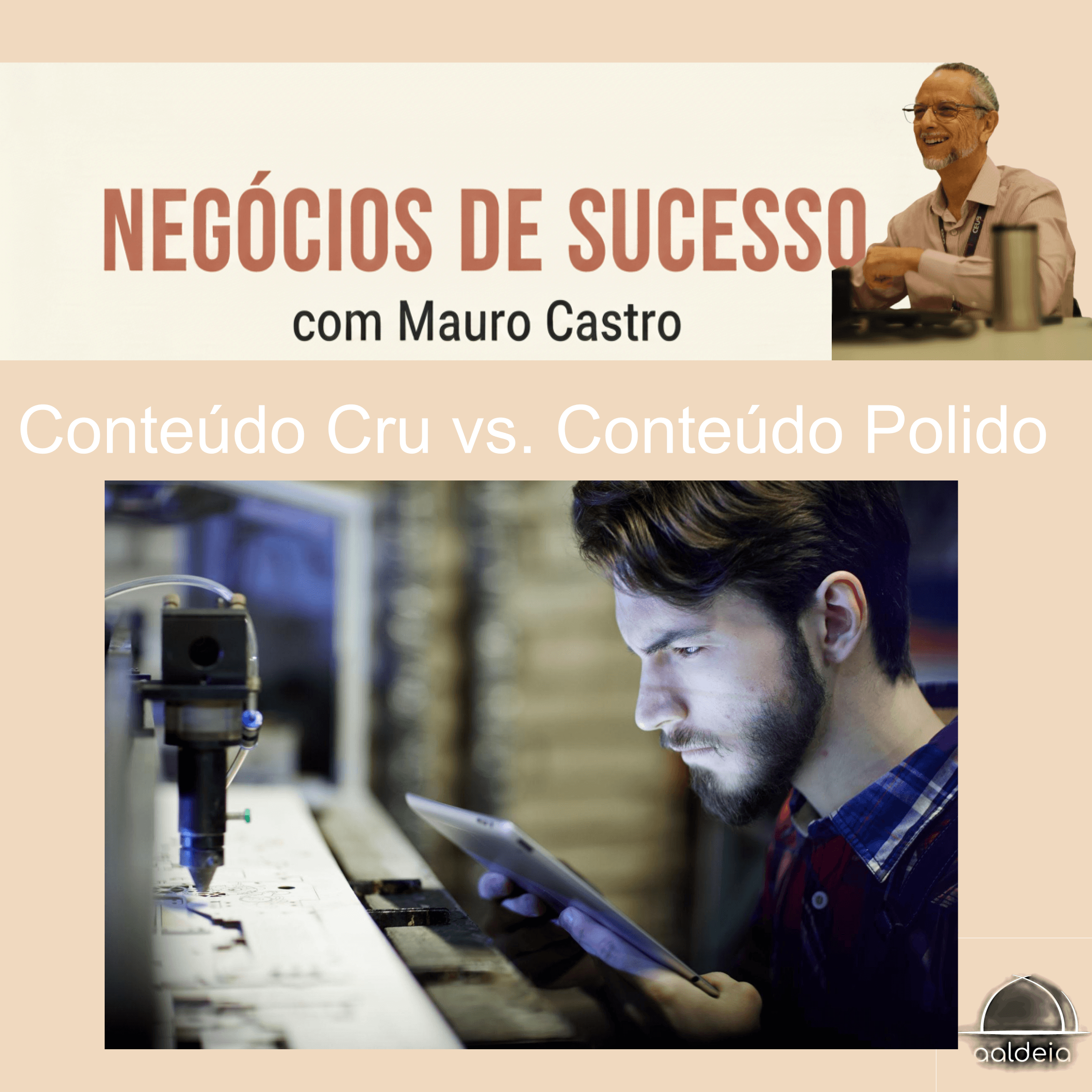 2601 CAPAS Conteúdo Cru vs. Conteúdo Polido Spotfy Negócios de Sucesso.pptx